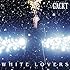 WHITE LOVERS -幸せなトキ-（CD）