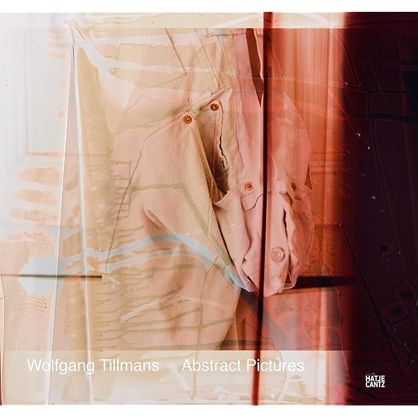 Amazon.co.jp: Wolfgang Tillmans: Abstract Pictures : 本