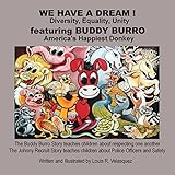 We Have a Dream! Diversity, Equality, Unity (English Edition)