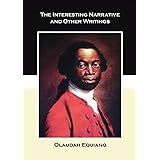 The Interesting Narrative and Other Writings