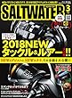 SALT WATER (ソルトウォーター)2018年 03 月号 [雑誌]