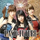 PAST&FUTURE