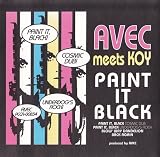 PAINT IT BLACK