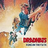 Hang On The Faith - DRADNATS