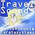 NaotoHiroki&Karatesystems「Travel Sounds」