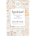 Ignition!: An Informal History of Liquid Rocket Propellants