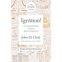 Ignition!: An Informal History of Liquid Rocket Propellants