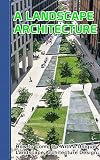 A Landscape Architecture: How to Come Up With a Unique Landscape Architecture Design (English Edition)