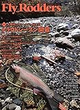 FLY RODDERS (フライロッダーズ)2018年秋冬号 (2018-09-29)[雑誌]