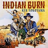 【Amazon.co.jp限定】Indian Burn (初回盤)(DVD付) - Ken Yokoyama (特典:メガジャケ付)