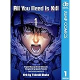 All You Need Is Kill 1 (ジャンプコミックスDIGITAL)