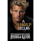 A Shakeup Occurs : Hot Billionaire Romcom (The Hardcore Series Book 8)