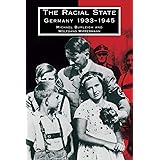 The Racial State: Germany 1933–1945