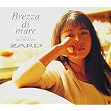 ZARD プレミアムセレクション「Brezza di mare~dedicated to IZUMI SAKAI~」(DVD付)