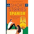 Short Stories in Spanish for Beginners: Read for pleasure at your level, expand your vocabulary and learn Spanish the fun way