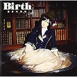 Birth(初回限定盤)