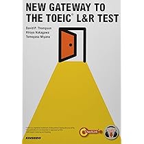 NEW GATEWAY TO THE TOEIC L&R TEST: 新イラスト・図解で学ぶ