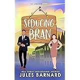 Seducing Bran (Cade Brothers)