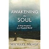Awakening the Soul