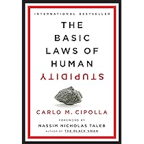 Amazon | The Basic Laws of Human Stupidity | Cipolla, Carlo M