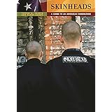 Skinheads: A Guide to an American Subculture (Guides to Subcultures and Countercultures)