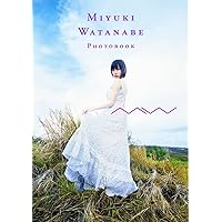 Amazon.co.jp: 渡辺美優紀ファースト写真集 『みる神』 : 撮影 野澤亘