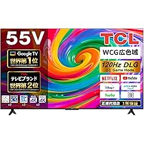 Amazon | TCL 55V型 4K テレビ Google TV ネット動画対応 120Hz