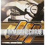 アーマード・コア3 オリジナル・サウンドトラック
