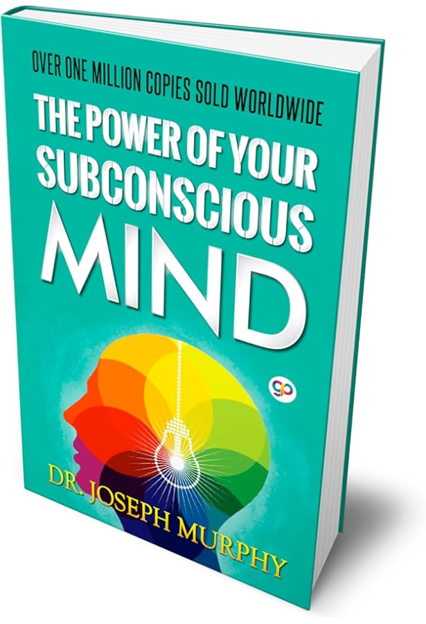 Amazon.co.jp: The Power of Your Subconscious Mind : Joseph Murphy: 本