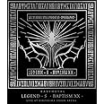 「LEGEND - S - BAPTISM XX - 」 (LIVE AT HIROSHIMA GREEN ARENA) [Blu-ray]