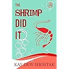 The Shrimp Did It (Southern Beach Mysteries Book 3)