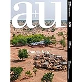 a+u(エー・アンド・ユー)2022年5月号/フランシス・ケレ