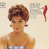 洋楽 Miles Davis Someday My Prince Will Come 710mVzz5zNL._AC_UL210_SR210,