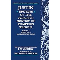 Justin: Epitome of the Philippic History of Pompeius Trogus Volume
