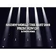 SHINee WORLD THE BEST 2018 ~FROM NOW ON~ in TOKYO DOME(初回生産限定盤)[Blu-ray]