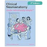 Clinical Neuroanatomy Made Ridiculously Simple, Color Edition, 6th Edition: An Incredibly Easy Way to Learn for Medical, Nurs