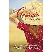 Georgia On Her Mind : Hauck, Rachel Books