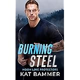 Burning Steel (Moon Lake Protectors)