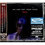 ウィー・アー・ノット・ユア・カインド