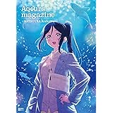 LoveLive!Sunshine!! Aqours magazine ~MATSUURA KANAN~ (電撃ムックシリーズ)