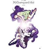 ピアノ曲集 M.Graveyard/dai 【改訂版】
