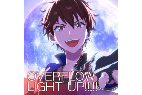 OVERFLOW LIGHT UP!!!!!
