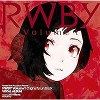 RWBY Volume1 Original Soundtrack VOCAL ALBUM
