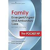 Family Emergent/Urgent and Ambulatory Care: The Pocket NP