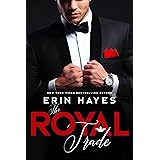 The Royal Trade: A Billionaire Prince Romance (A Billionaire Prince Romance Series Book 1)