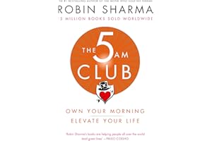 The 5am Club: Own Your Morning. Elevate Your Life.