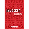 Unmasked: The Global Failure of COVID Mask Mandates
