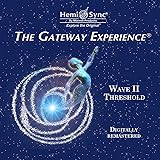 ゲートウェイ・エクスペリエンス第Ⅱ巻: The Gateway Experience Wave II　スレッショルド（境界点）３枚入り(英語版) [ヘミシンク]