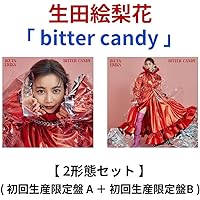 bitter candy 初回限定版A&B CD+BD bitter candy【初回生産限定盤A】・生田 絵梨花 | Sony Music