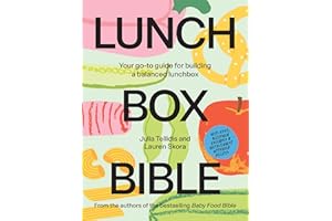 Lunchbox Bible: Your Go-to Guide for Building a Balanced Lunchbox